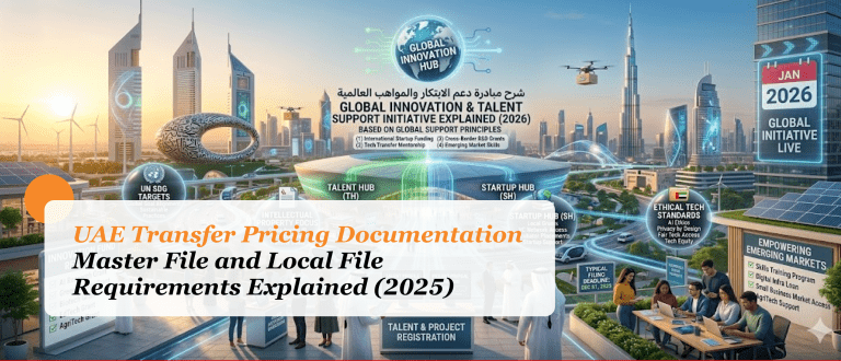 UAE Transfer Pricing Documentation Master File and Local File Requirements Explained (2025)